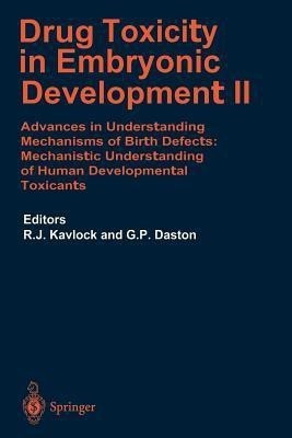 Drug Toxicity in Embryonic Development II(English, Paperback, Kavlock Robert J.)