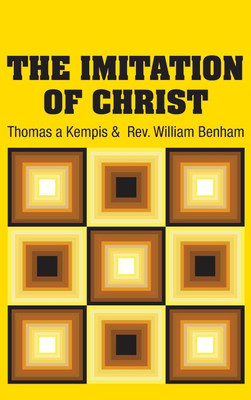 The Imitation of Christ(English, Hardcover, A'Kempis Thomas)