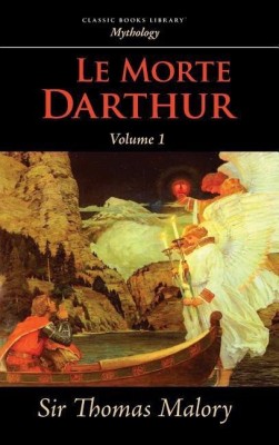 Le Morte Darthur, Vol. 1(English, Hardcover, Malory Thomas Sir)