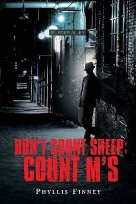 Don't Count Sheep; Count M's(English, Paperback, Finney Phyllis)