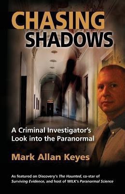 Chasing Shadows(English, Paperback, Keyes Mark Allan)