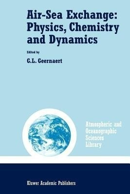 Air-Sea Exchange: Physics, Chemistry and Dynamics(English, Paperback, unknown)