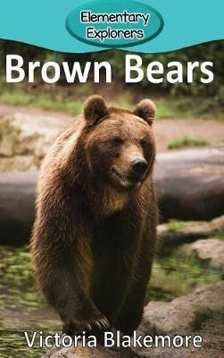 Brown Bears(English, Hardcover, Blakemore Victoria)