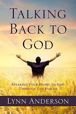 Talking Back to God(English, Paperback, Anderson Lynn Dr)