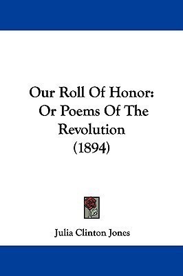 Our Roll Of Honor(English, Paperback, Jones Julia Clinton)