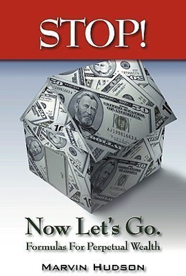 Stop! Now Let's Go.(English, Paperback, Hudson Marvin)