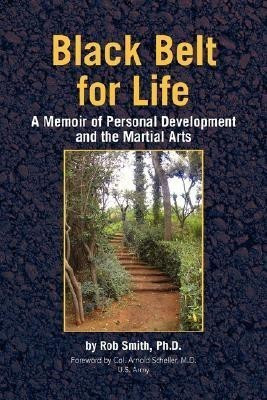 Black Belt for Life(English, Hardcover, Smith Rob PhD)