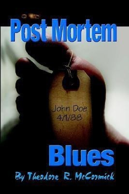 Post Mortem Blues(English, Paperback, McCormick Theodore R)