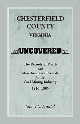 Chesterfield County, Virginia Uncovered(English, Paperback, Frantel Nancy C)