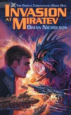 Invasion at Miratev(English, Paperback, Nicholson Brian)