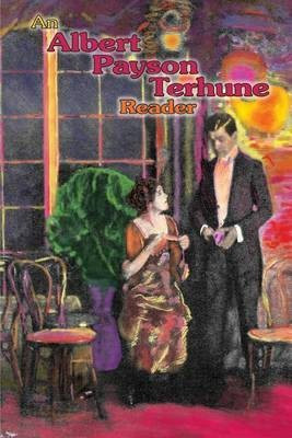 An Albert Payson Terhune Reader(English, Paperback, Terhune Albert Payson)