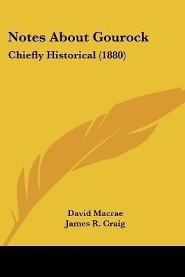 Notes About Gourock(English, Paperback, MacRae David)