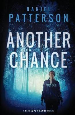 Another Chance(English, Paperback, Patterson Daniel)