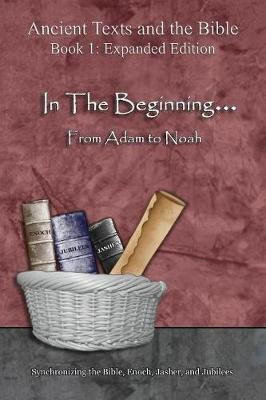 In The Beginning... From Adam to Noah - Expanded Edition(English, Paperback, Lilburn Ahava)