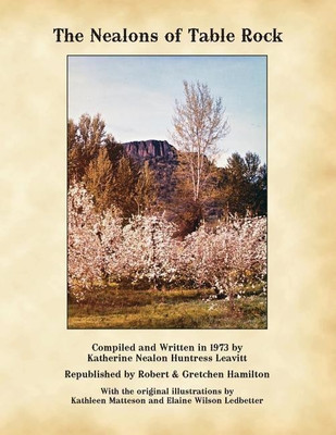The Nealons of Table Rock(English, Paperback, Leavitt Katherine Nealon Huntress)
