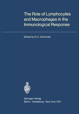 The Role of Lymphocytes and Macrophages in the Immunological Response(English, Paperback, unknown)
