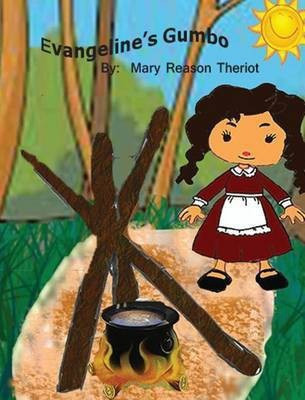 Evangeline's Gumbo(English, Hardcover, Theriot Mary Reason)