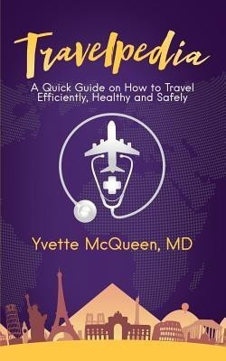 Travelpedia(English, Paperback, McQueen Yvette Dr)