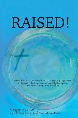 Raised!(English, Paperback, Cotton Margaret J)