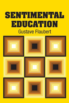 Sentimental Education(English, Paperback, Flaubert Gustave)