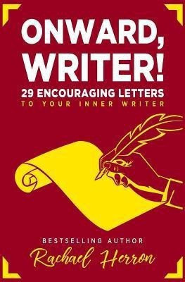 Onward, Writer!(English, Paperback, Herron Rachael)