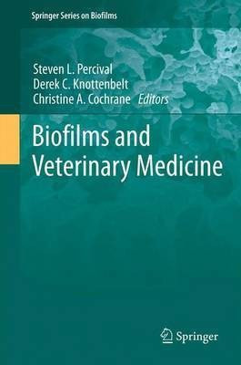 Biofilms and Veterinary Medicine(English, Paperback, unknown)