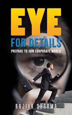 Eye for details(English, Paperback, Sharma Rajiva)