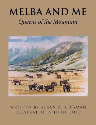 Melba and Me(English, Paperback, Klusman Susan B)