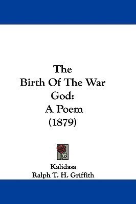 The Birth Of The War God(English, Paperback, Kalidasa)