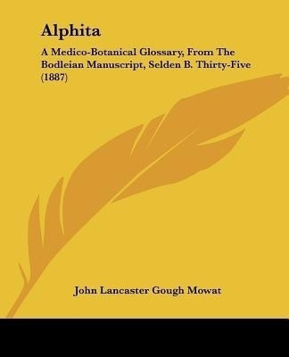 Alphita(English, Paperback, Mowat John Lancaster Gough)