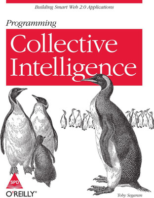Programming Collective Intelligence(English, Paperback, Segaran Toby)