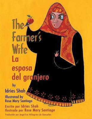 The Farmer's Wife / La esposa del granjero(English, Paperback, Shah Idries)