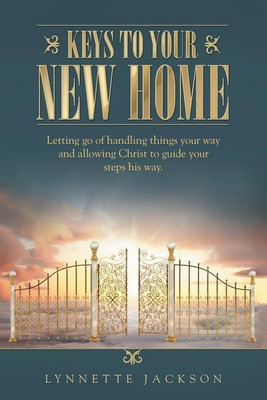Keys to Your New Home(English, Paperback, Jackson Lynnette)
