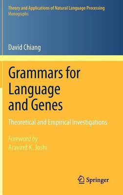 Grammars for Language and Genes(English, Hardcover, Chiang David)