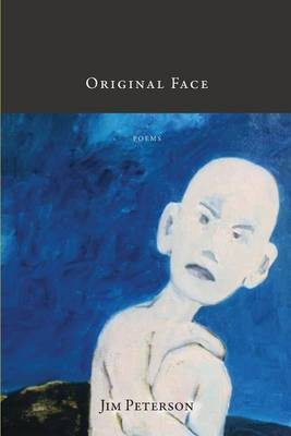 Original Face(English, Paperback, Peterson Jim)