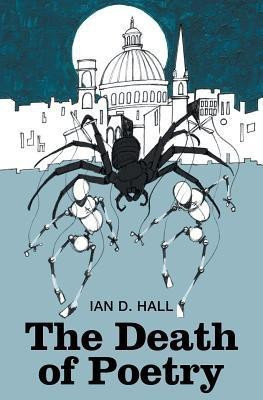 The Death of Poetry(English, Paperback, Hall Ian D)
