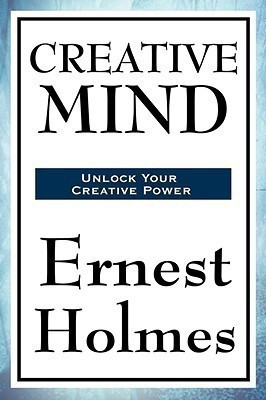 Creative Mind(English, Paperback, Holmes Ernest Dr)