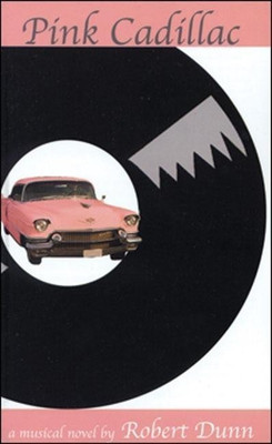 Pink Cadillac(English, Paperback, Dunn Robert G.)