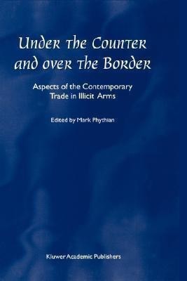 Under the Counter and Over the Border(English, Hardcover, unknown)