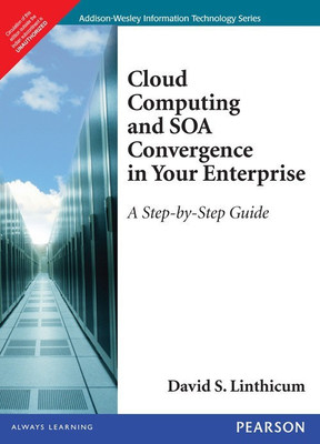 Cloud Computing and Soa Convergence in Your Enterprise(English, Paperback, Linthicum David S.)