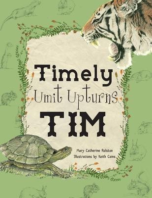 Timely Umit Upturns Tim(English, Paperback, Rolston Mary Catherine)