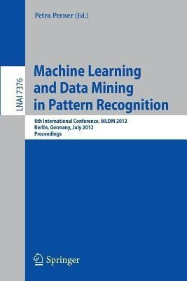 Machine Learning and Data Mining in Pattern Recognition(English, Paperback, unknown)