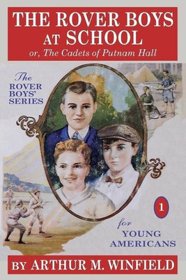 The Rover Boys at School(English, Paperback, Winfield Arthur M)