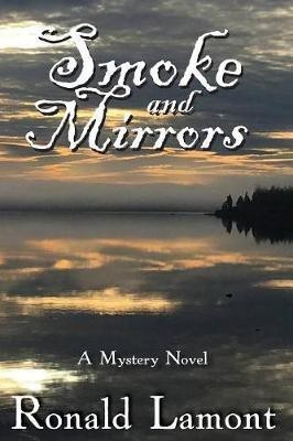 Smoke and Mirrors(English, Paperback, Lamont Ronald)
