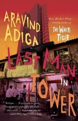 Last Man in Tower(English, Electronic book text, Adiga Aravind)