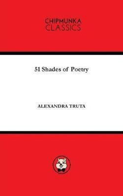 51 Shades of Poetry(English, Paperback, Truta Alexandra)