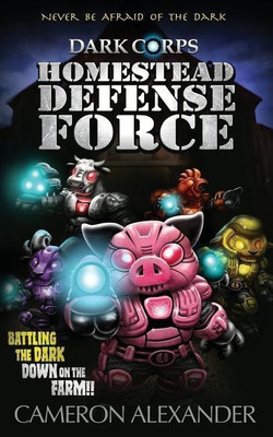 Homestead Defense Force(English, Paperback, Alexander Cameron)