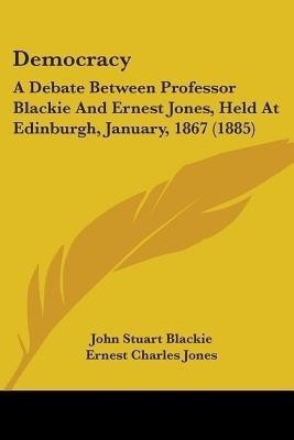 Democracy(English, Paperback, Blackie John Stuart)
