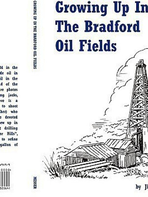 Growing Up in the Bradford Oil Fields(English, Paperback, Messer Jim)