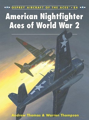 American Nightfighter Aces of World War 2(English, Paperback, Thompson Warren)